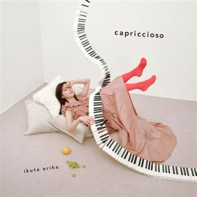 Capriccioso Music Definition and Its Enchanting Allure