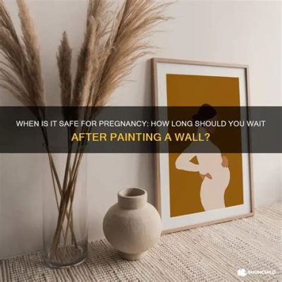 how long after painting is it safe for baby