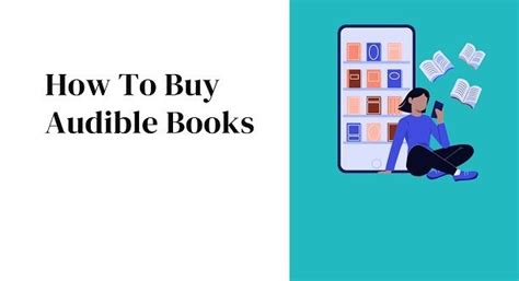 How to Buy Audible Books without Subscription: An Insight into the Strategies